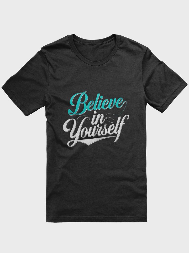 Believe in Yourself T-Shirt product image (1)
