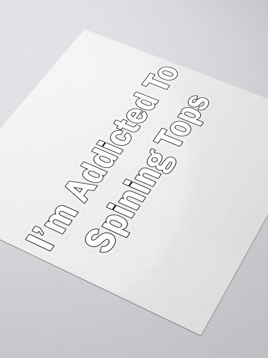 TMS Addicted to spinning tops Sticker product image (3)
