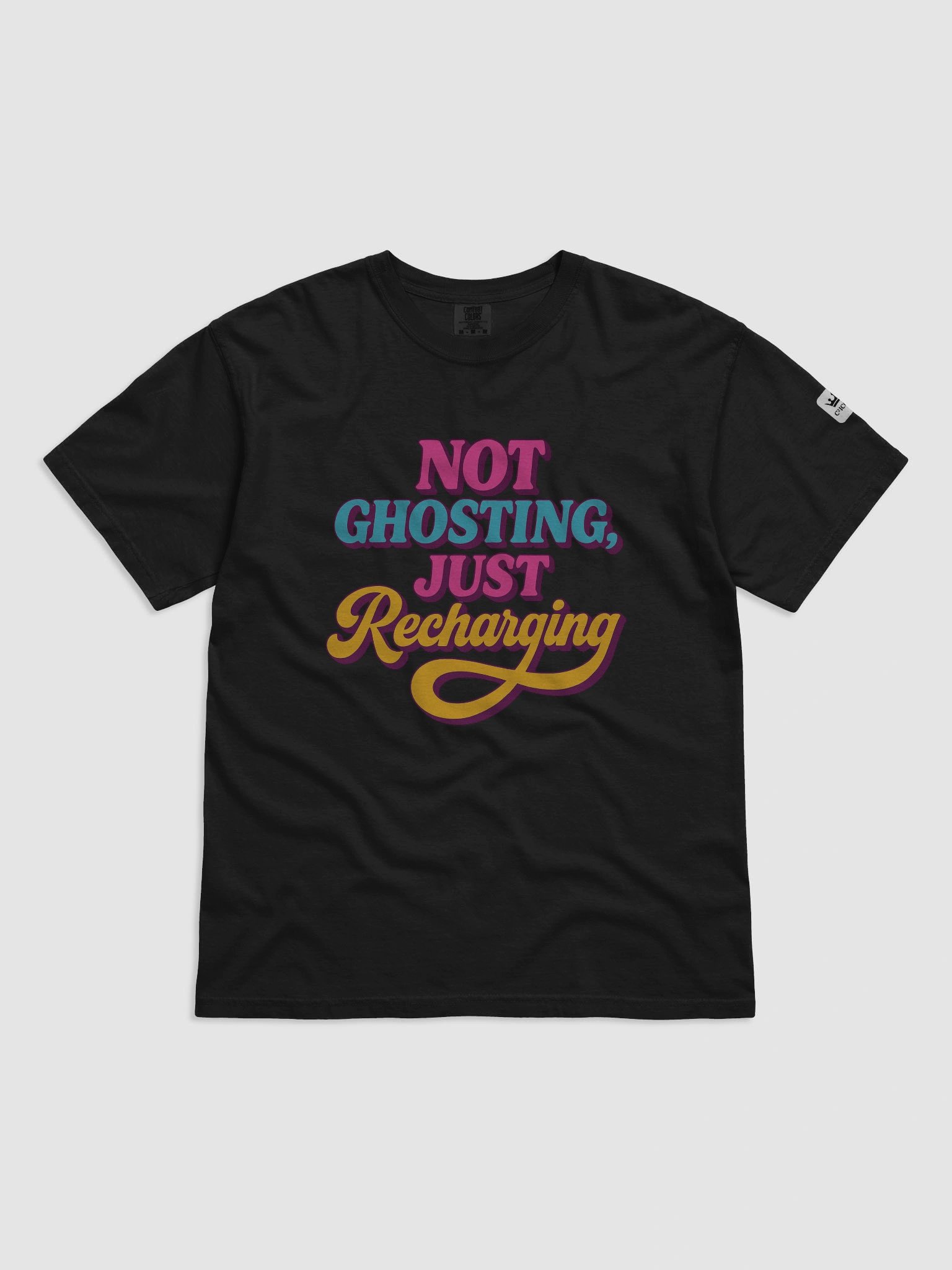 Not Ghosting, Just Recharging Graphic T-Shirt product image (1)