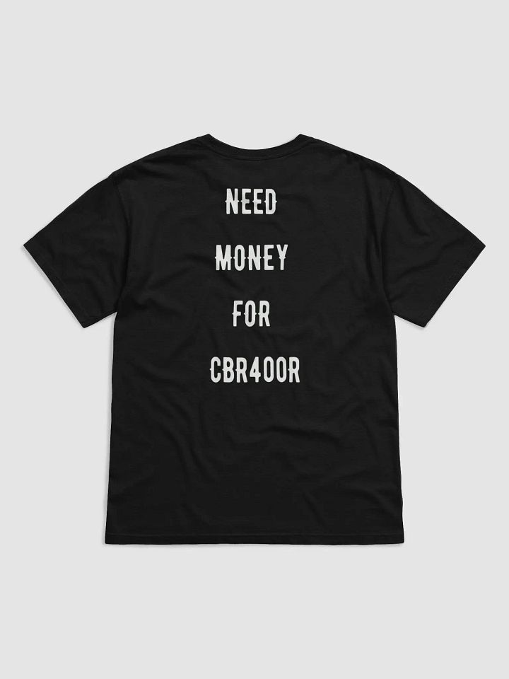 need money for cbr400r | tee product image (12)