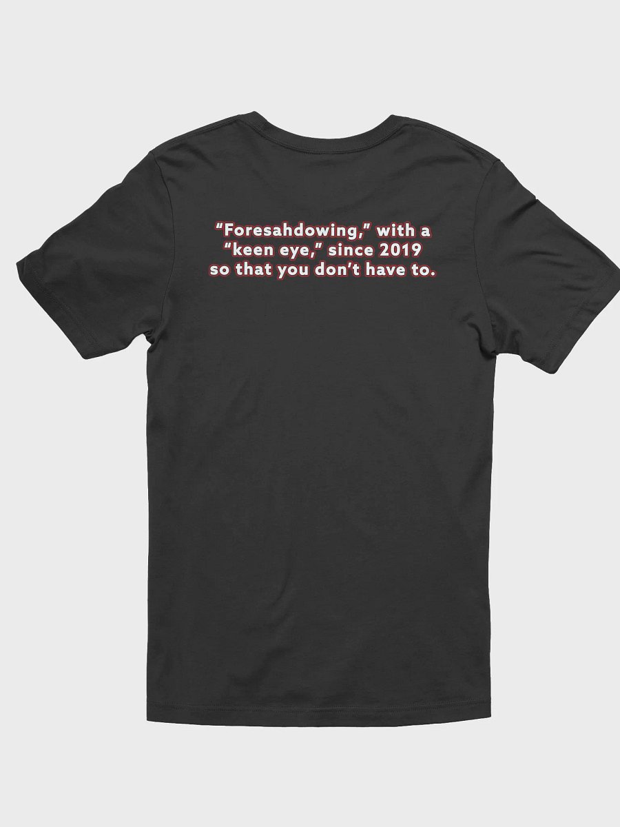 Foreshadowing with a Keen Eye Tee product image (2)