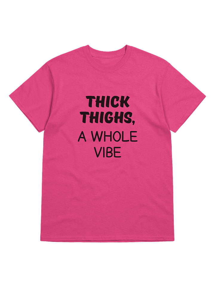 Thigh Vibes T-Shirt product image (1)