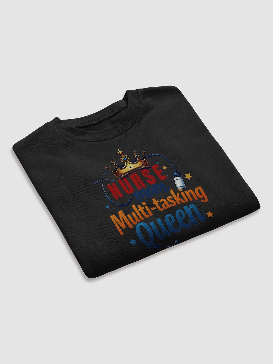 Multi-Tasking Queen ,Nurse mom Crop Sweatshirt product image (26)