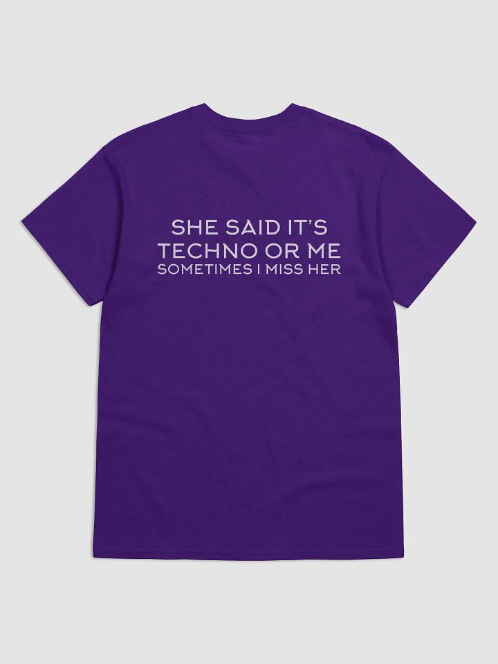 She Said It's Techno Or Me Gildan Unisex Heavyweight T-Shirt product image (1)