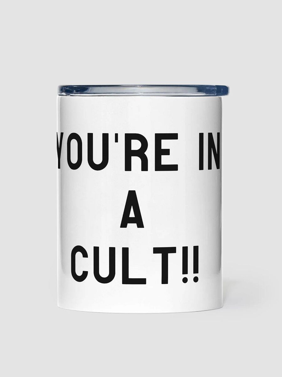 Pris- You're In A Cult -10oz Stainless Steel Tumbler product image (1)