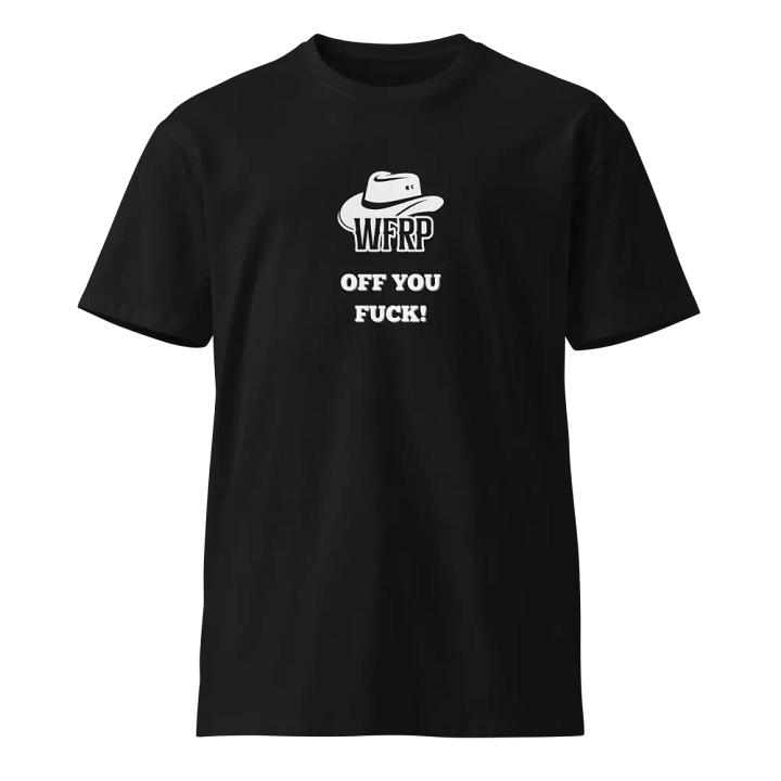 Wild Frontier OFF YOU F*** T-Shirt product image (1)