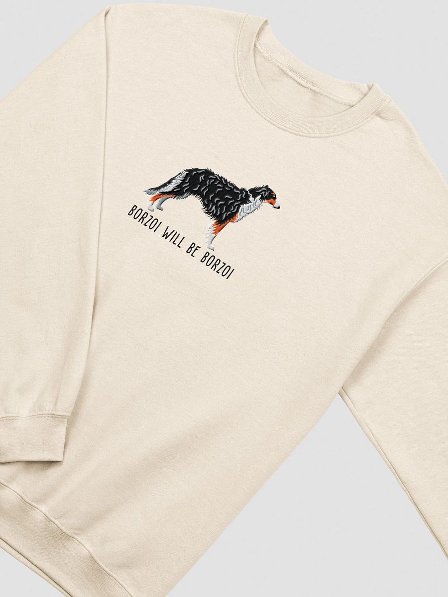 Borzoi Will Be Borzoi Sweatshirt (Embroidered) of a Borzoi(Tricolor) product image (15)