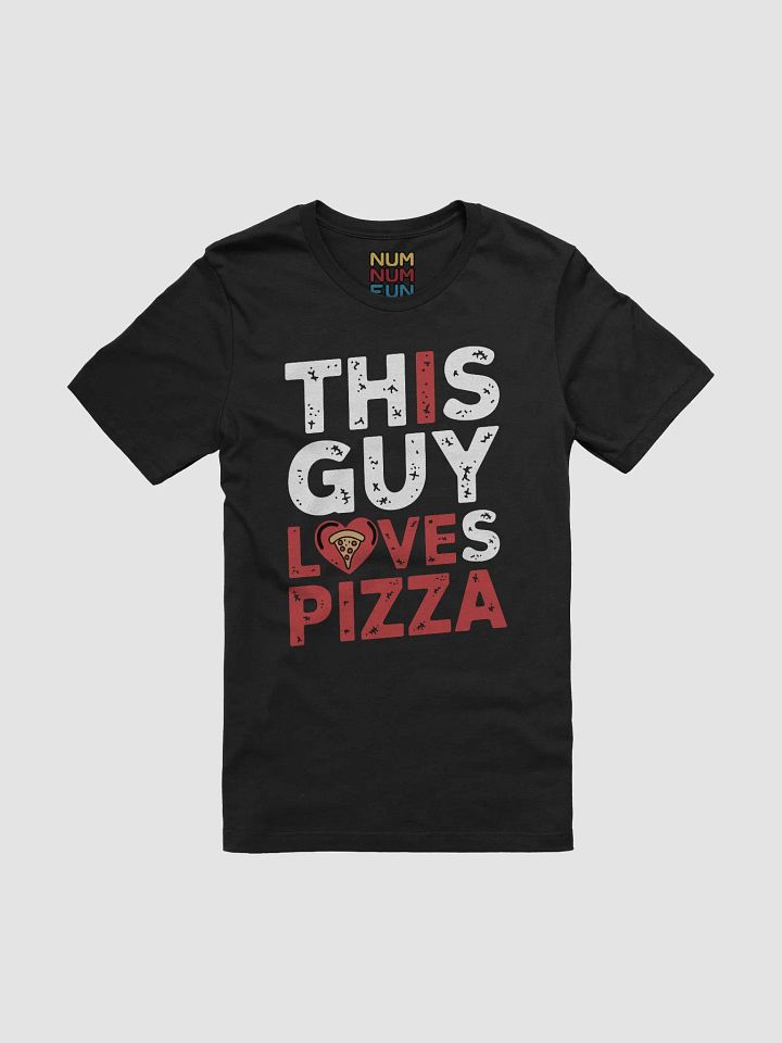 This guy loves pizza product image (1)