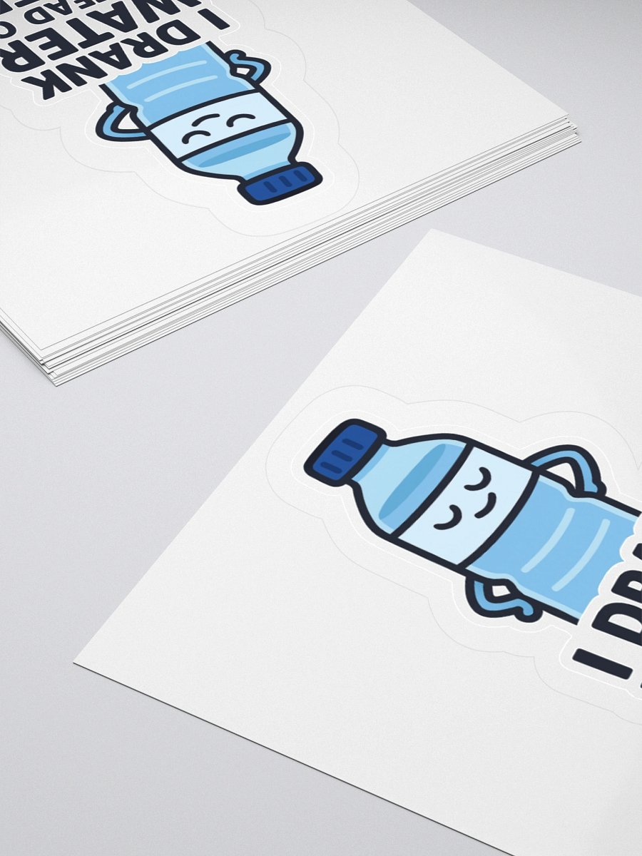 “I Drank Water Instead of Coffee” Sticker product image (14)