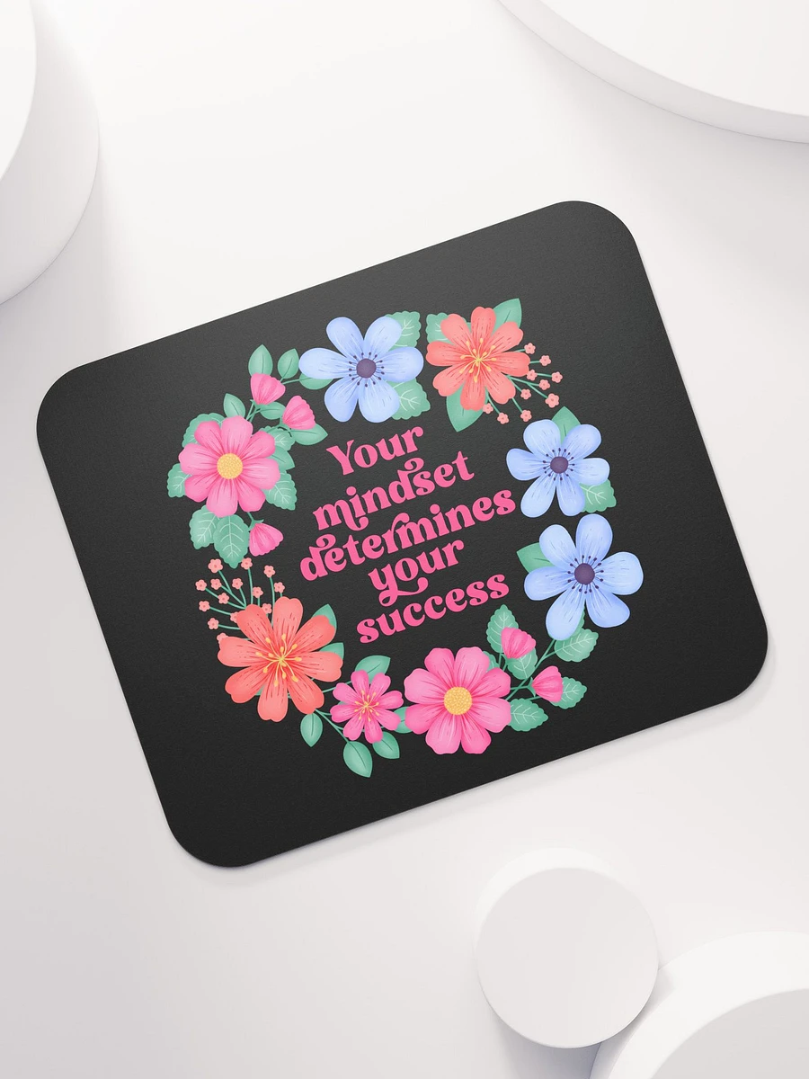 Your mindset determines your success - Mouse Pad Black product image (7)