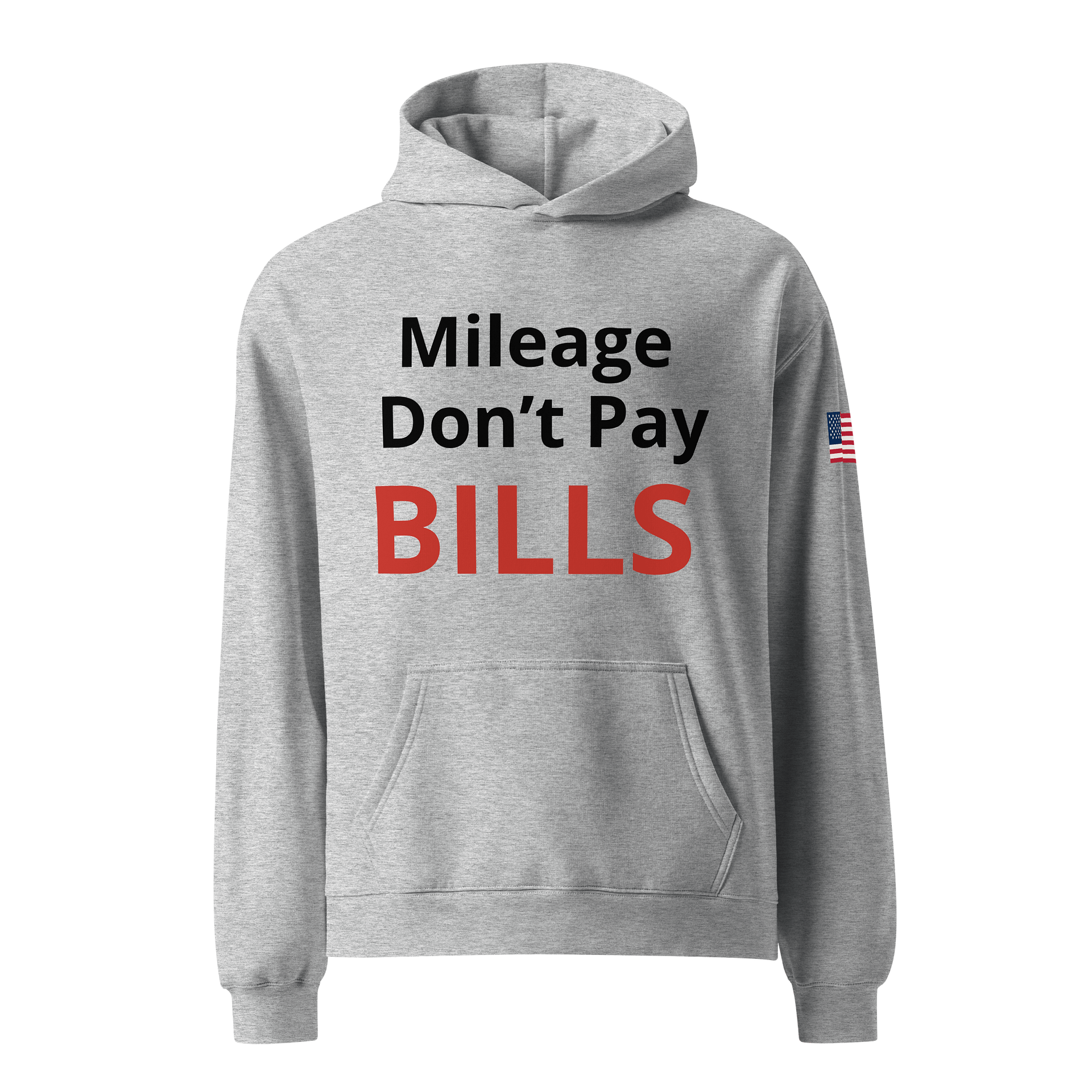 Mileage Don’t Pay Bills Hoodie product image (1)