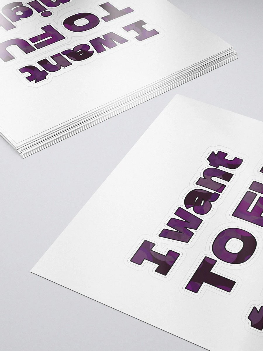 I Want To Fu Sticker product image (5)