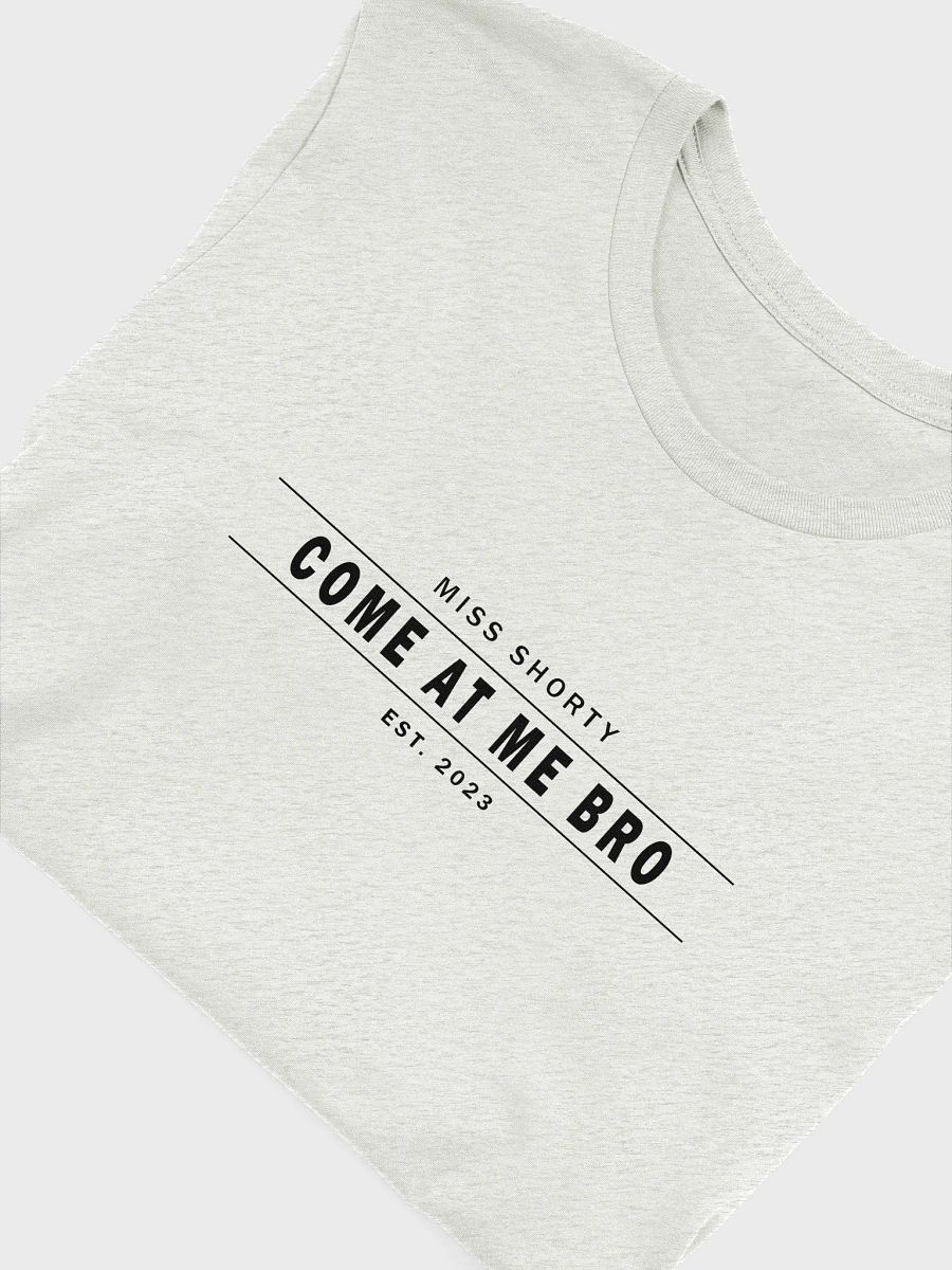 Come at me Bro product image (42)