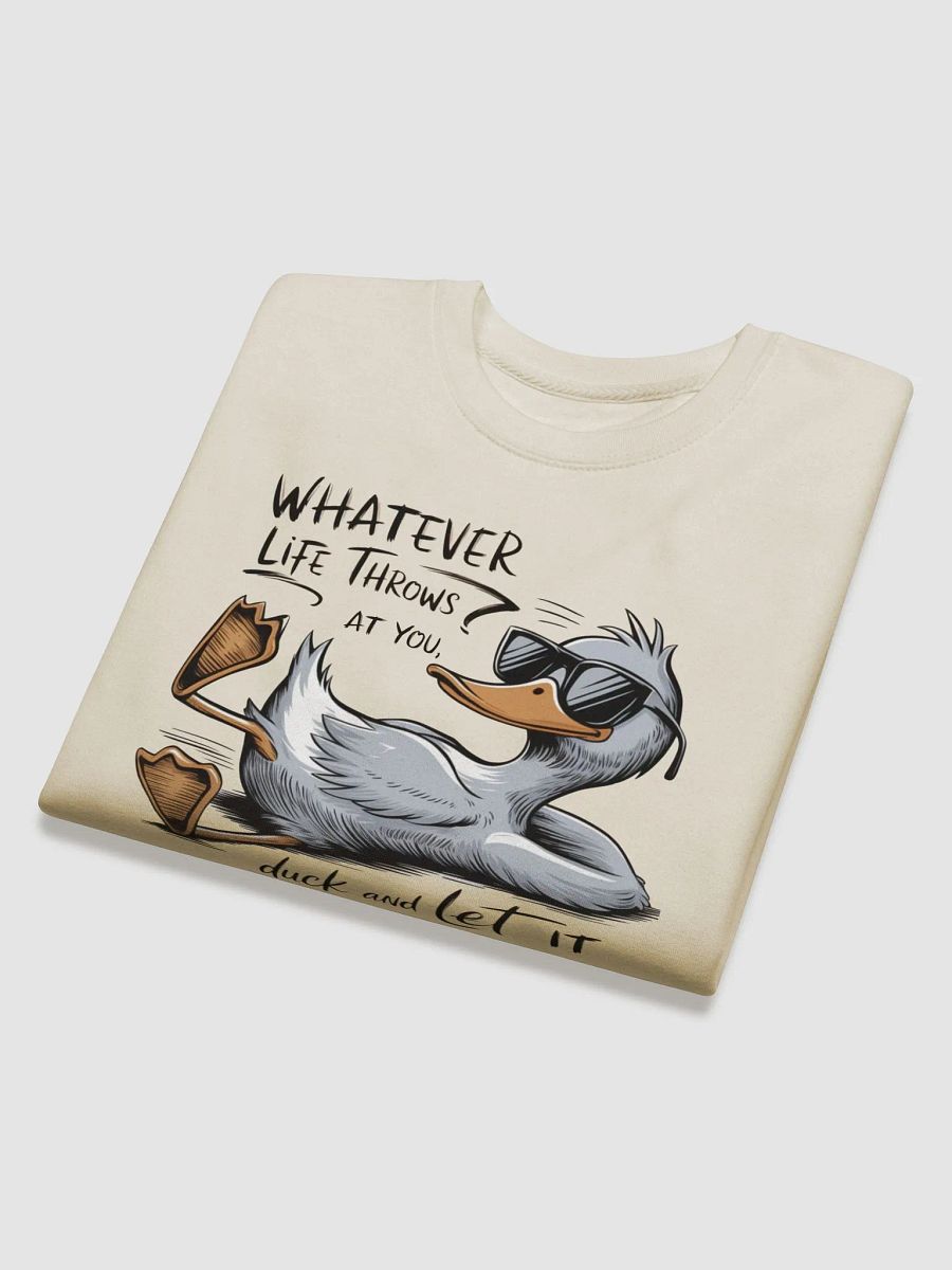 Funny Duck Quote - Duck & Let It Hit Others Unisex Premium Sweatshirt product image (4)