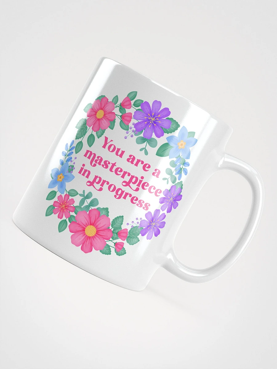 You are a masterpiece in progress - Motivational Mug product image (4)