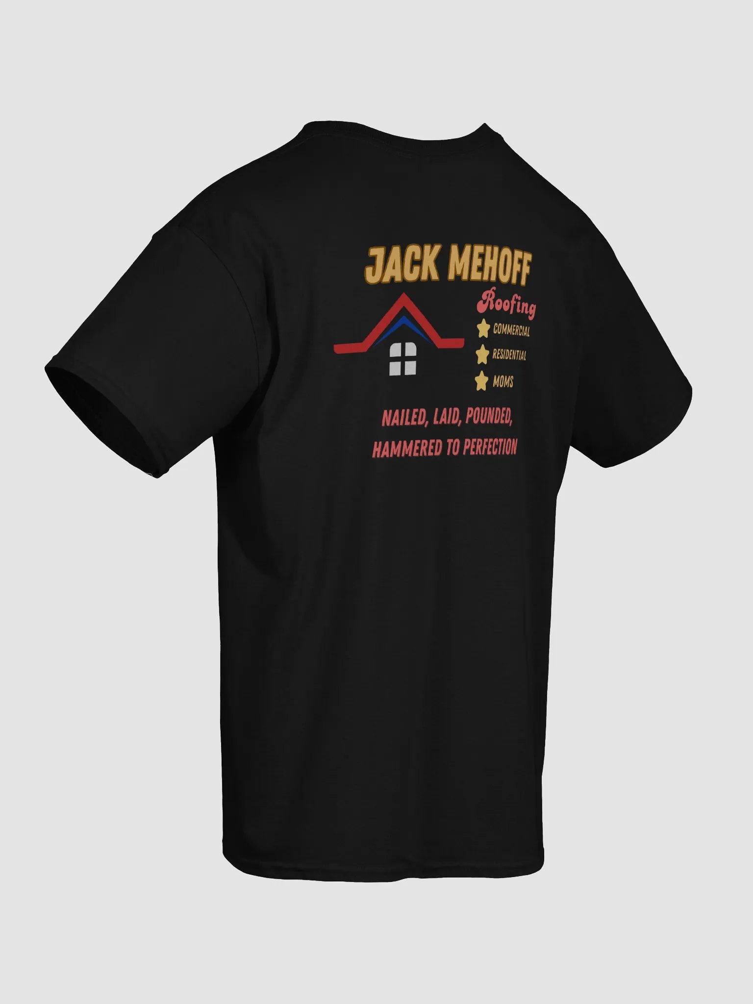 Jack MeHoff Roofing Shirt (Back Printed) product image (8)