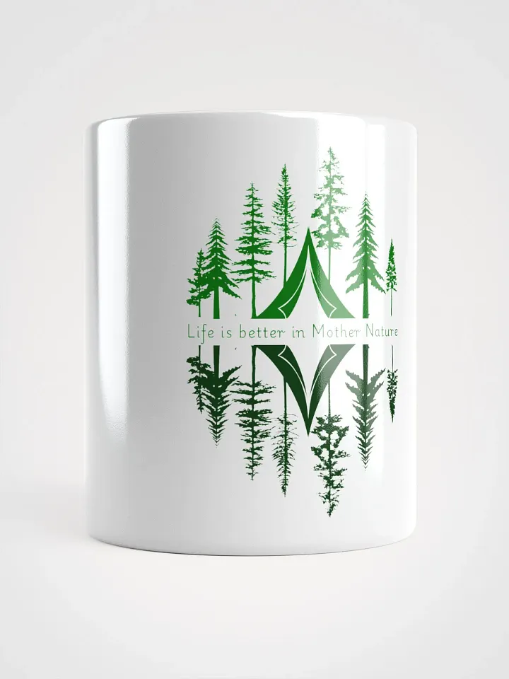 Life is better in Mother Nature Mug ( Side -Morning- ) product image (1)