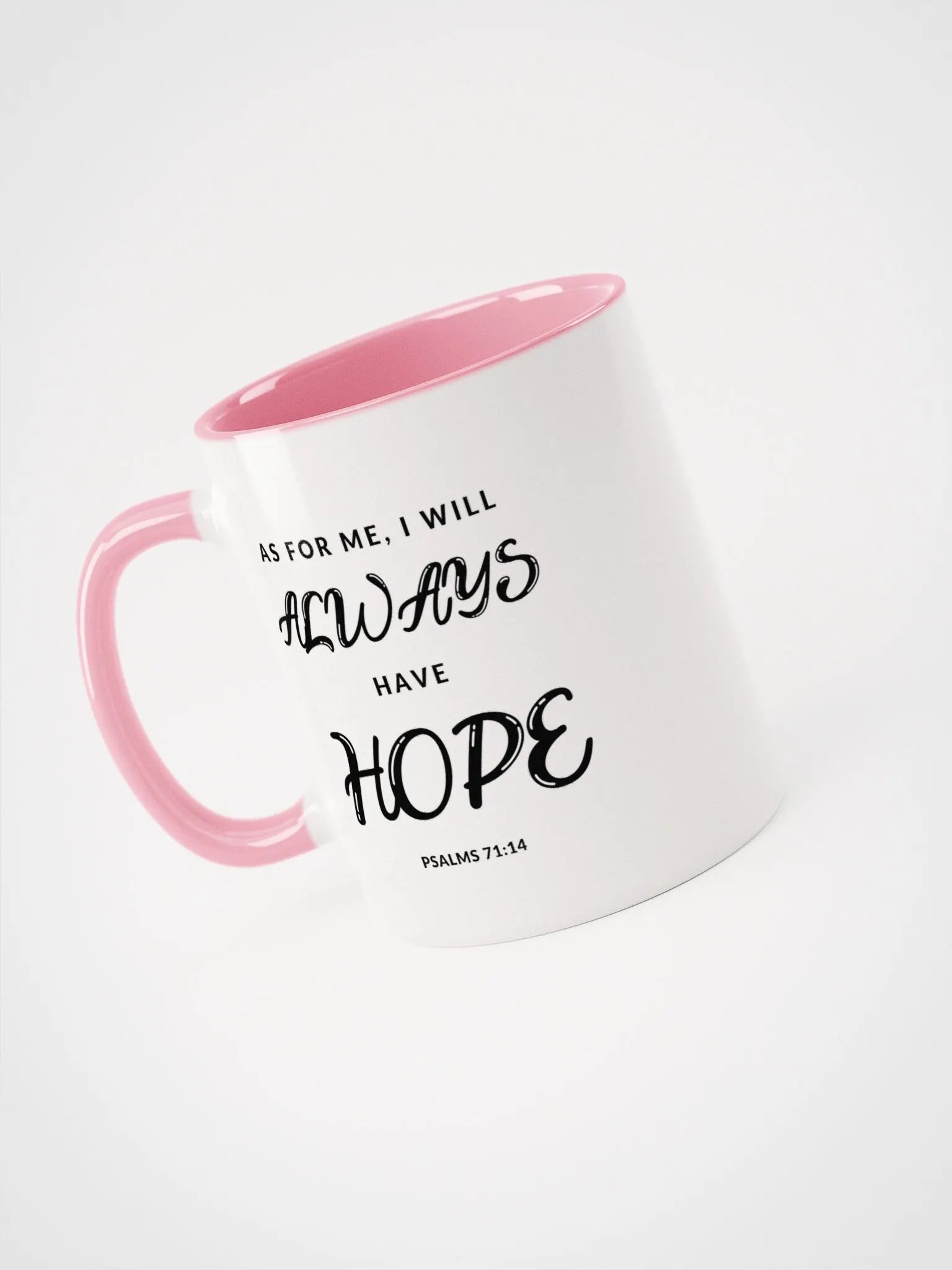As For Me, I Will Always Have Hope Psalms 71:14 Two-Tone Mug 11/15oz product image (3)