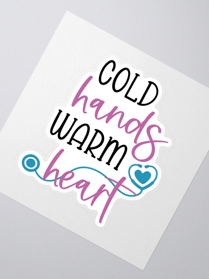 Cold Hands, Warm Heart Sticker product image (4)