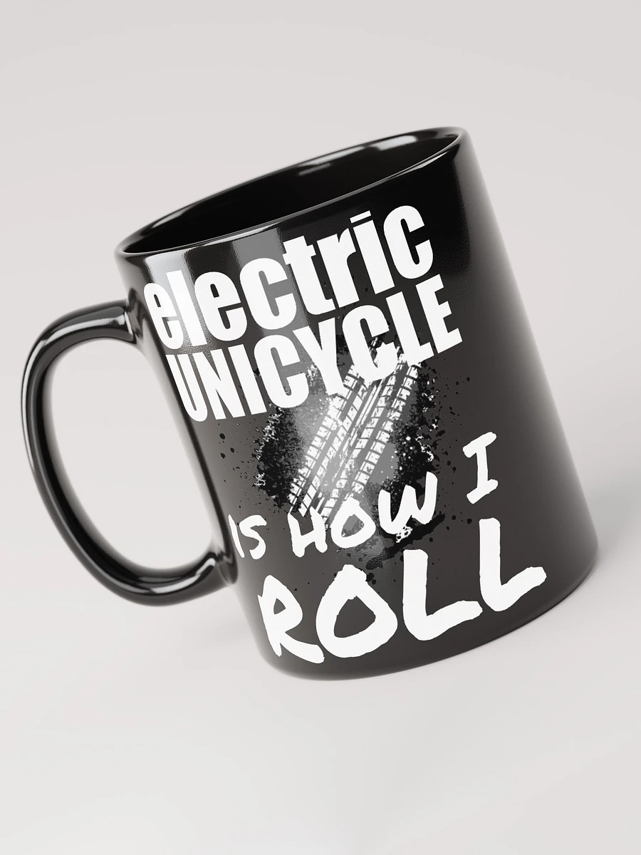 Electric Unicycle Is How I Roll Mug product image (4)