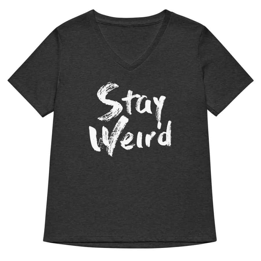 Stay Weird V-Neck Tee product image (6)