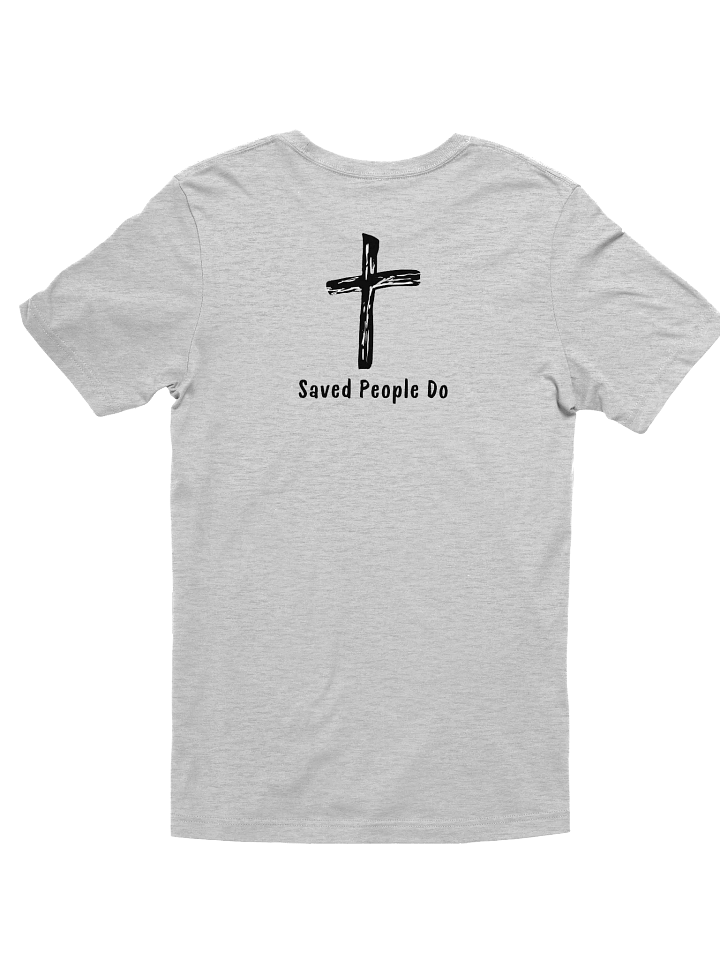 Saved T-Shirt product image (2)
