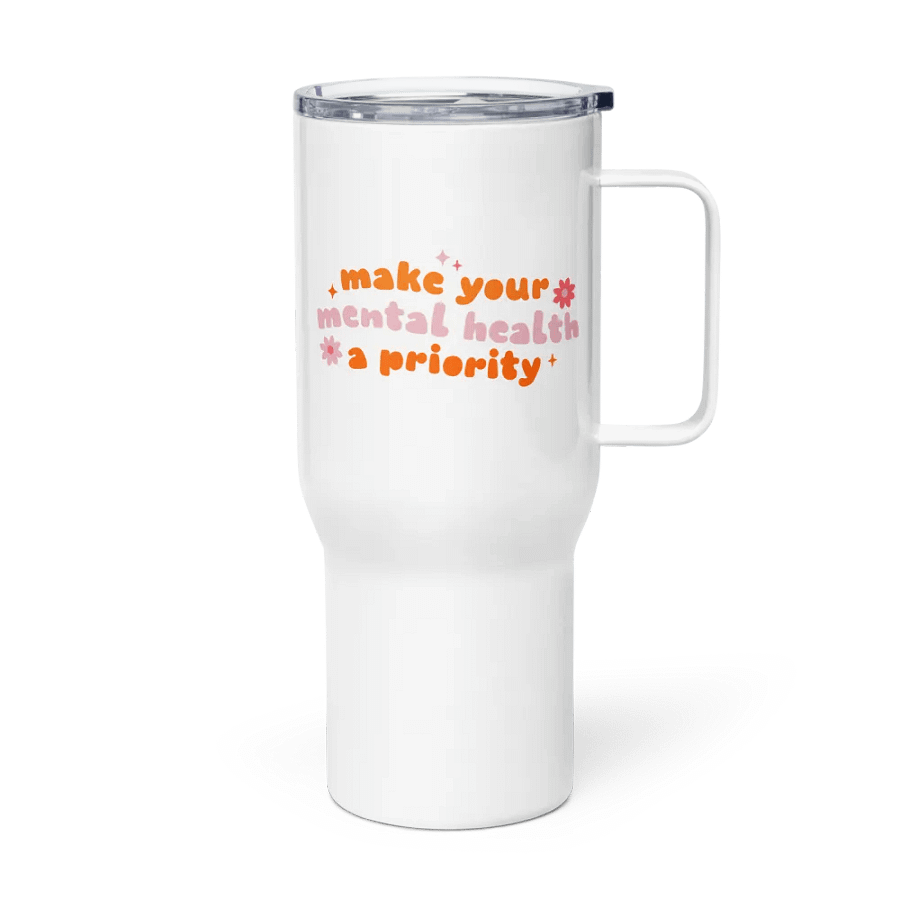 Mental Health Priority Travel Mug product image (3)