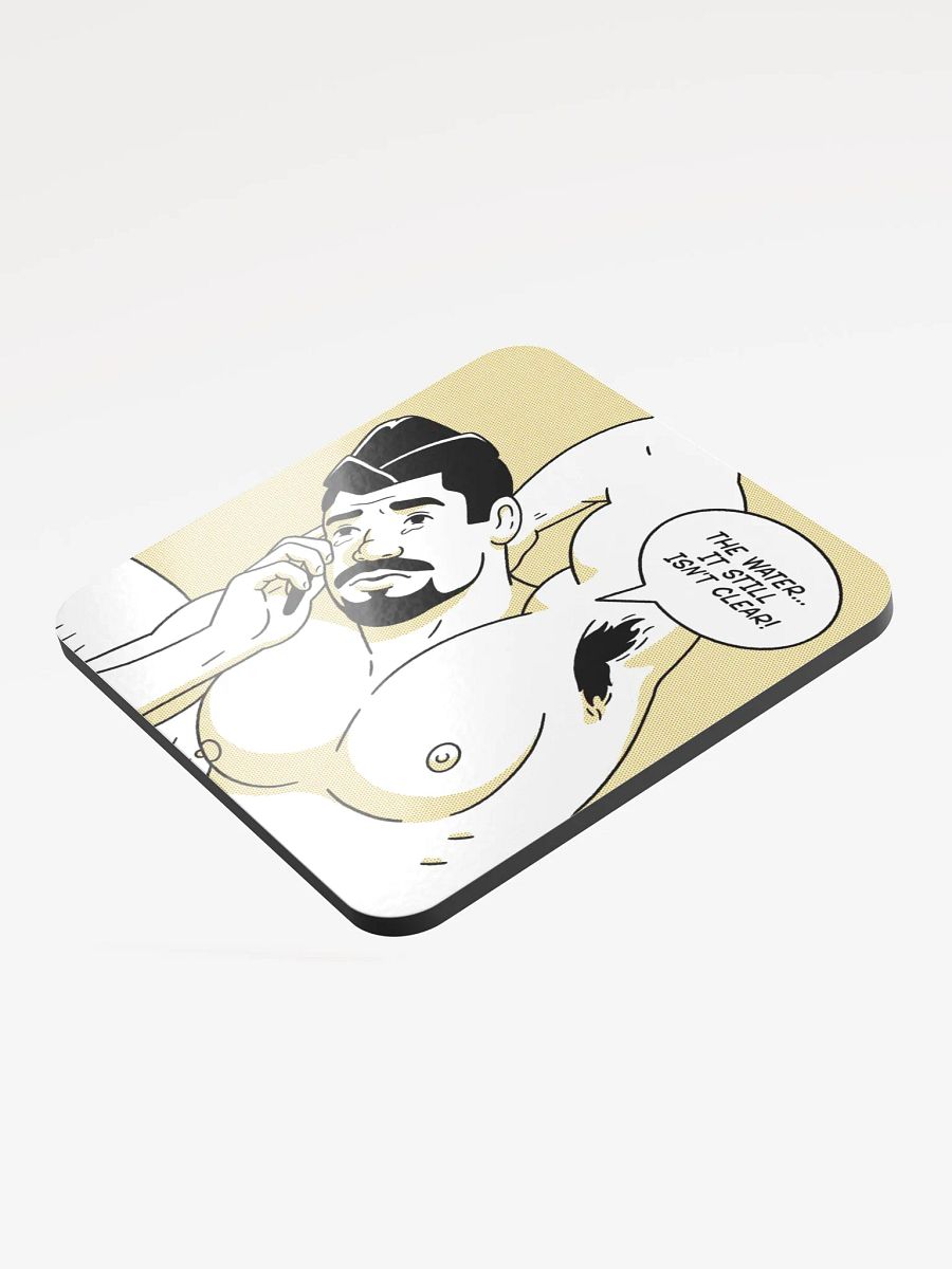 "The Water... It Still Isn't Clear!" Coaster product image (5)