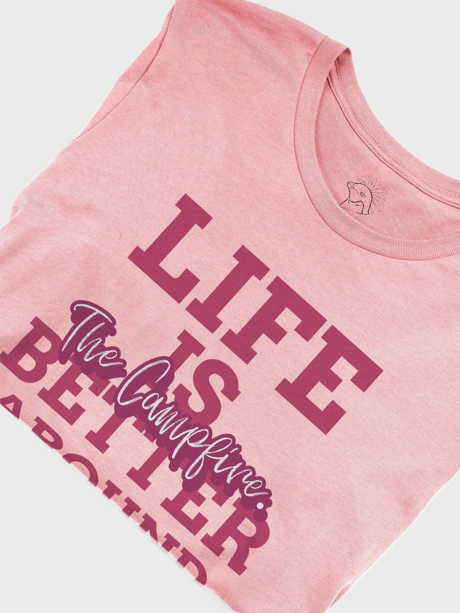 Life Is Better Around The Campfire Shirt #03 product image (6)