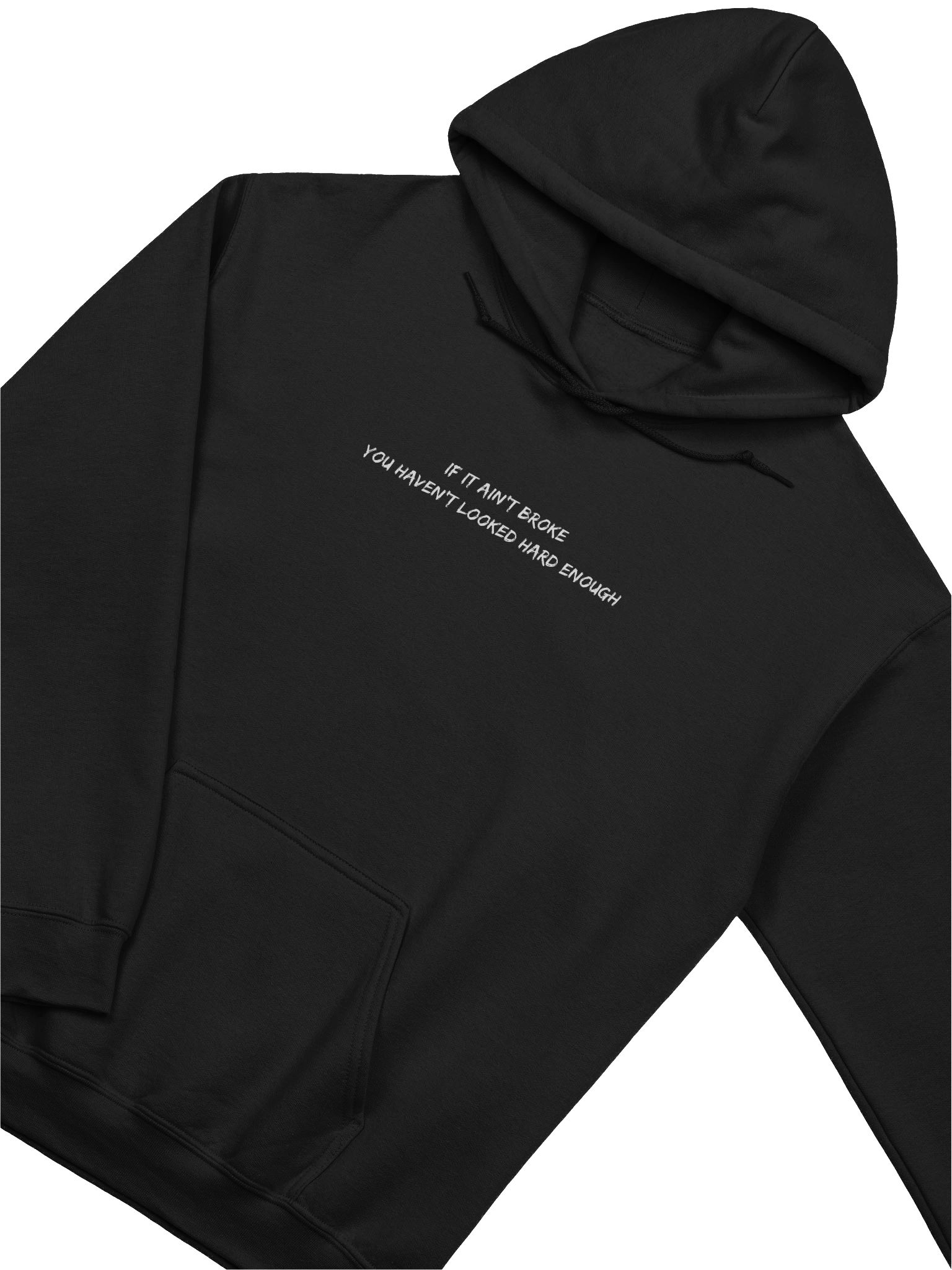 Hooded Sweatshirt – "If It Ain't Broke" product image (12)