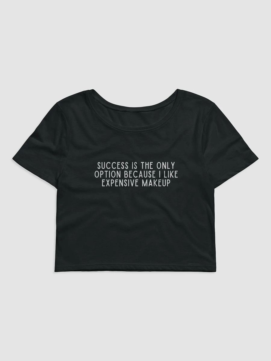 Success Is The Only Option Crop Tee product image (1)
