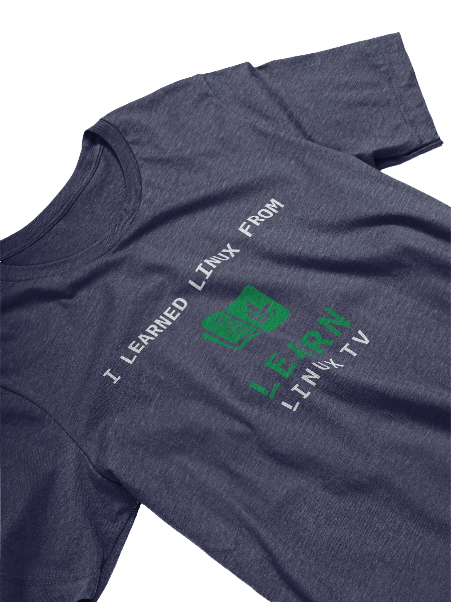 "I Learned Linux From Learn Linux TV" T-Shirt product image (3)