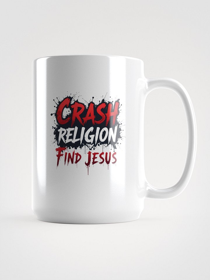 Crash Religion. Find Jesus. – Grit Mug product image (1)