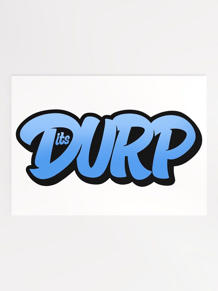 Its Durp grafiti name Poster product image (1)