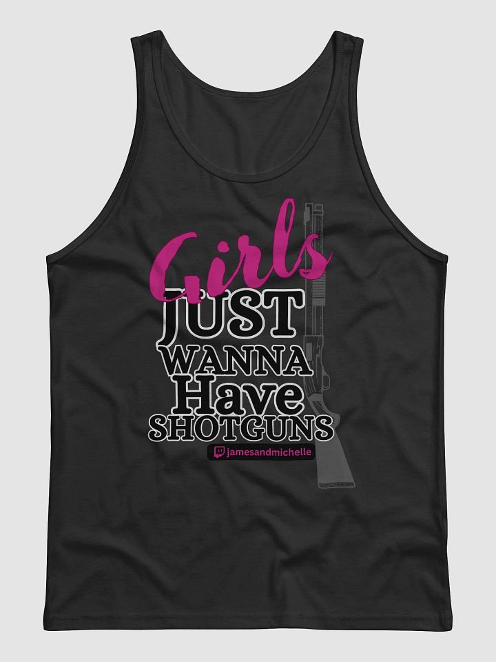 Girls Just Wanna Have Shotguns, Tank product image (1)