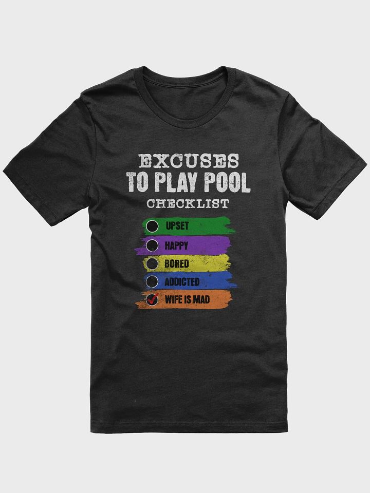 Pool Players Excuses Graphic Tee product image (22)