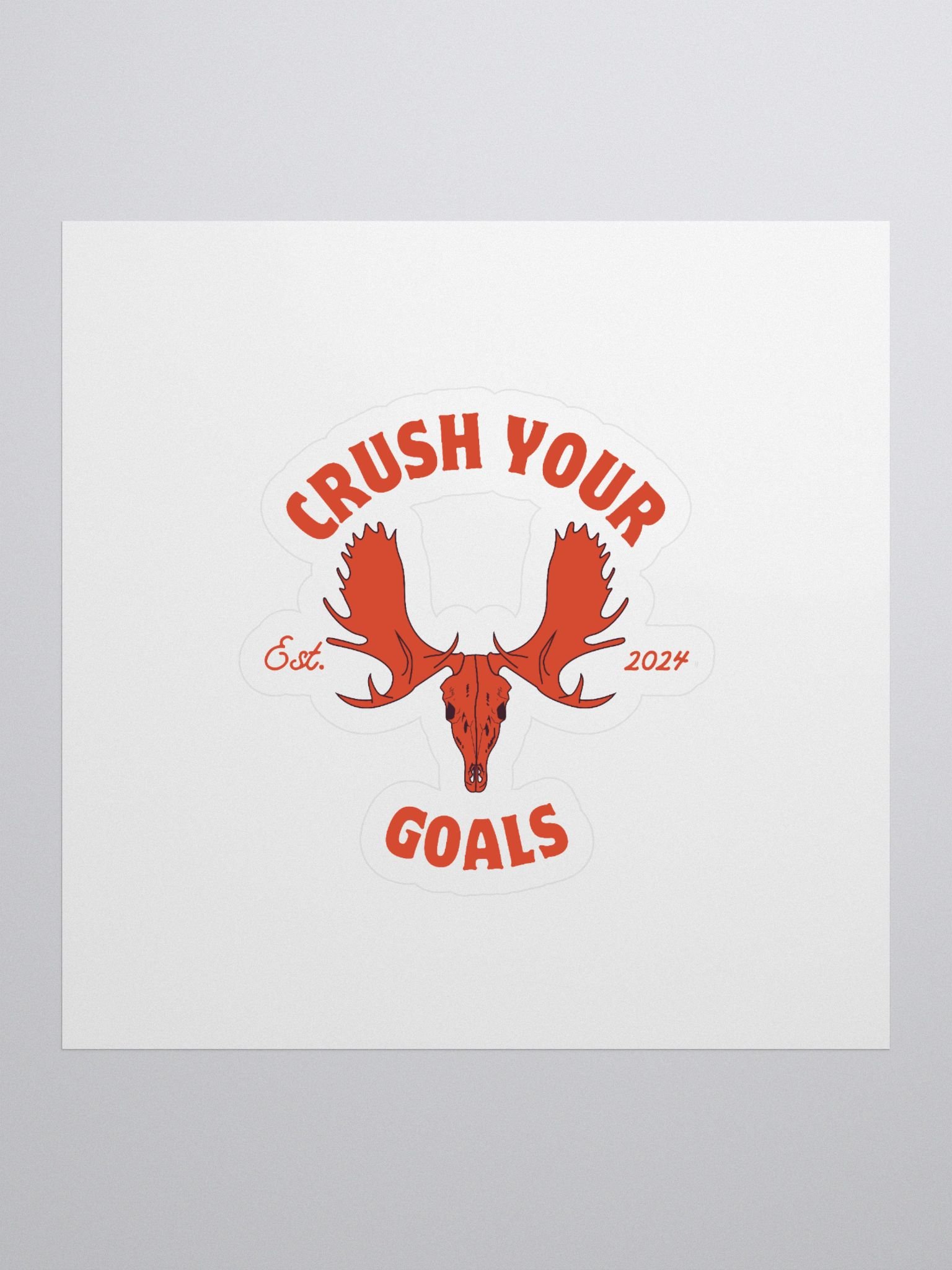 Moose Skull - Crush Your Goals Sticker product image (1)