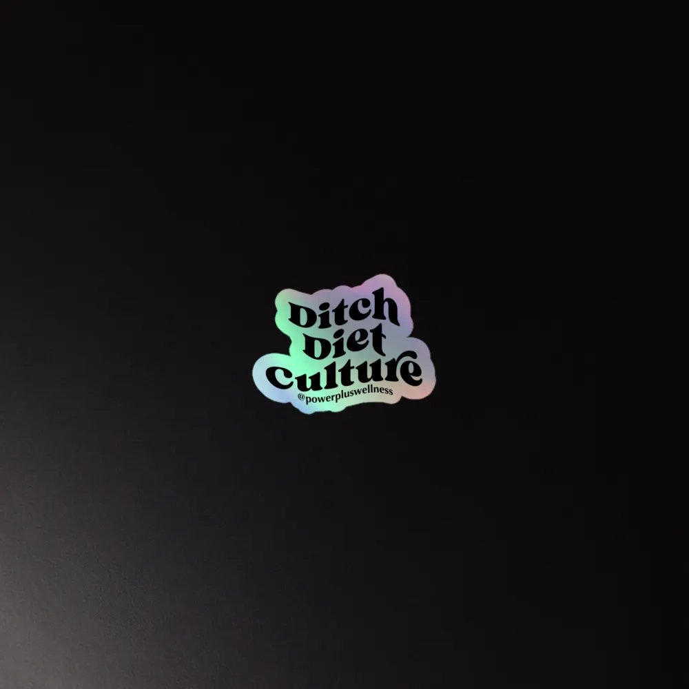 Ditch Diet Culture Holo Sticker product image (2)