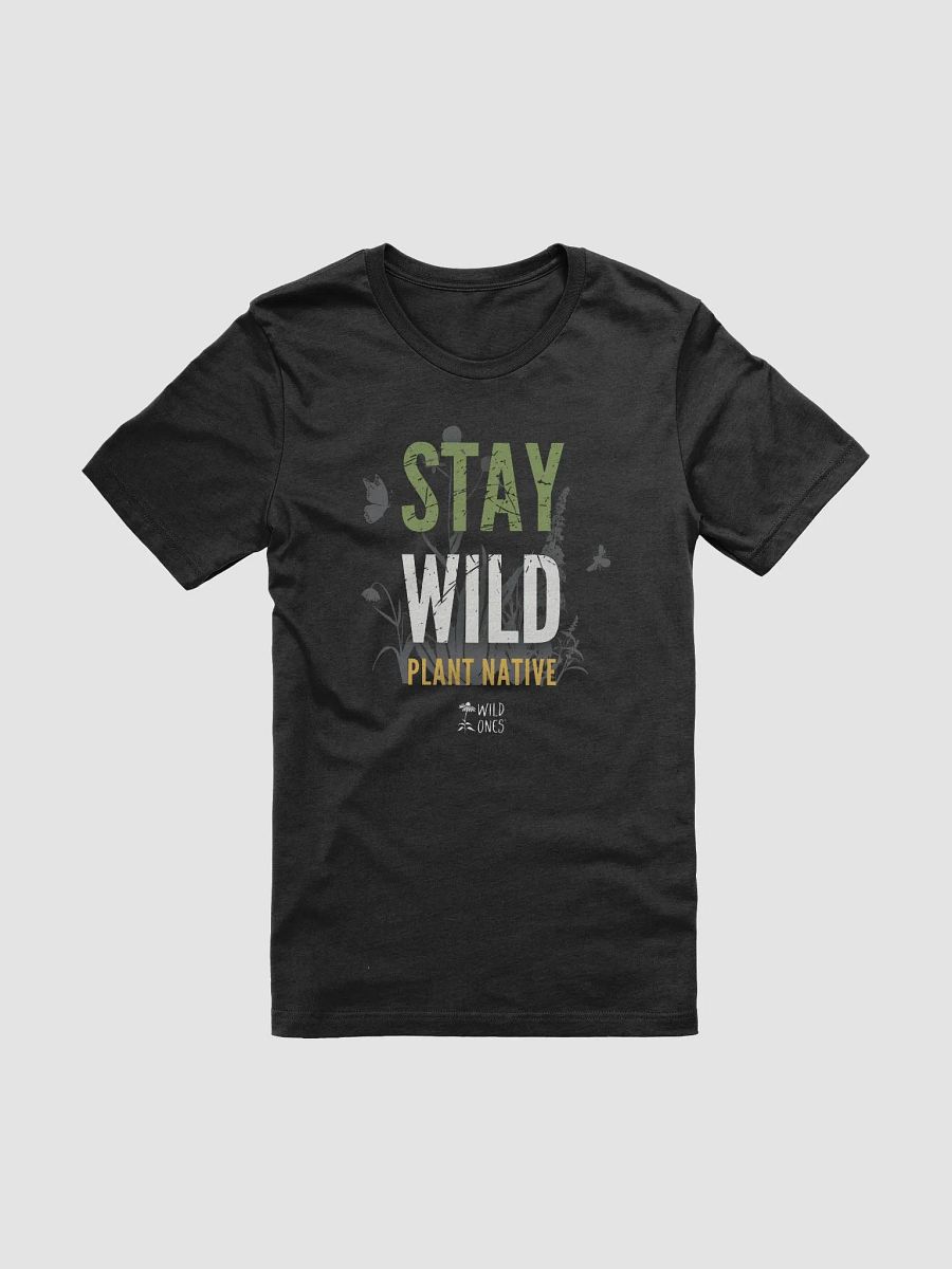 Stay Wild, Plant Native (Supersoft Tee) product image (1)