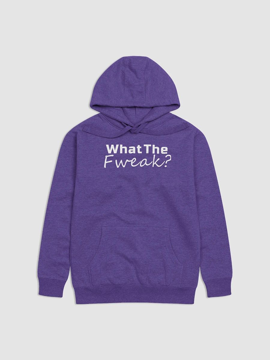 What The Fweak Hoodie product image (9)