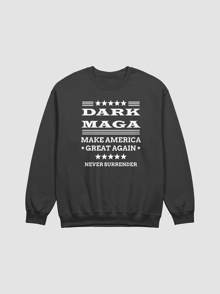 DARK MAGA MAKE AMERICA GREAT AGAIN NEVER SURRENDER Classic Crewneck Sweatshirt product image (1)