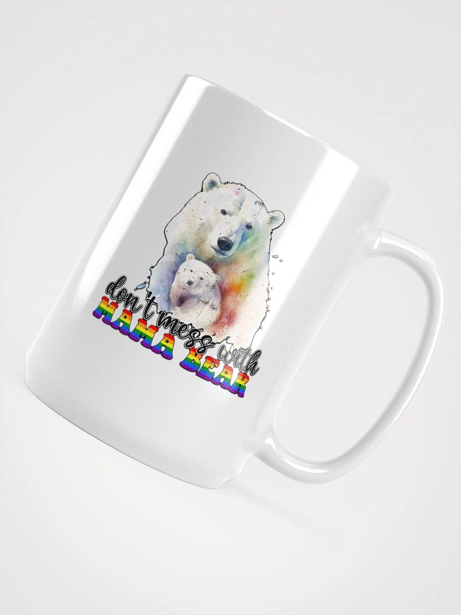 Don't Mess With Mama Bear Mug product image (4)