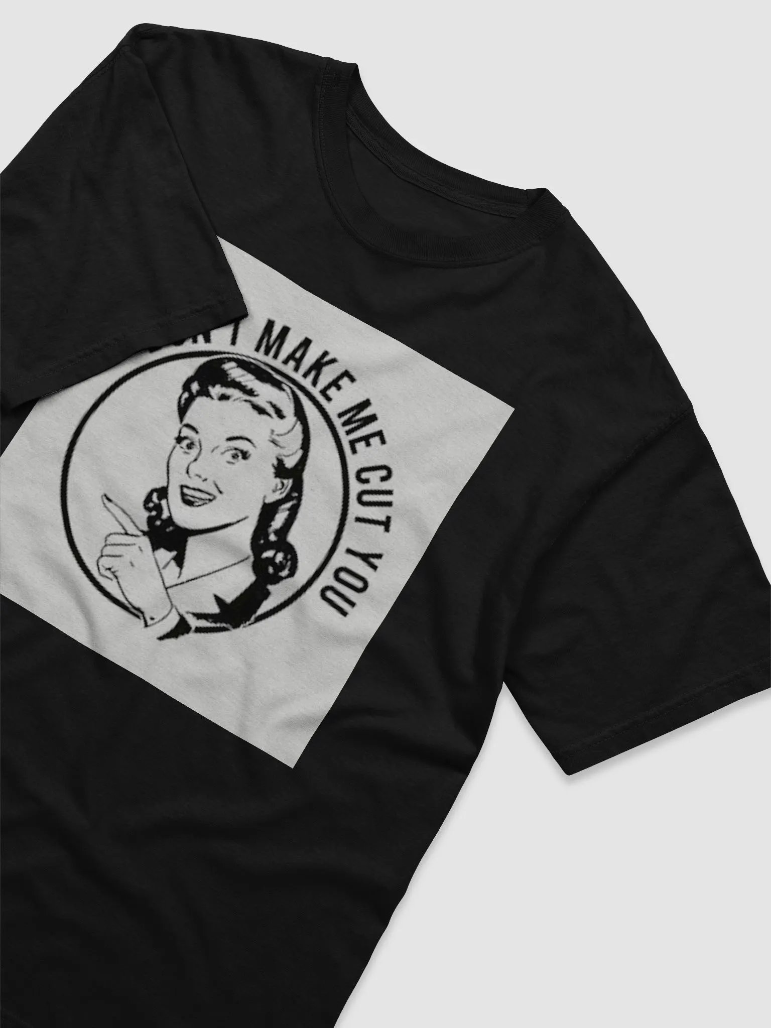 DON'T MAKE ME CUT YOU product image (3)