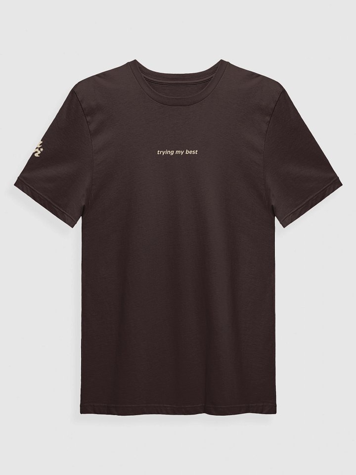 "Trying My Best" T-Shirt product image (2)
