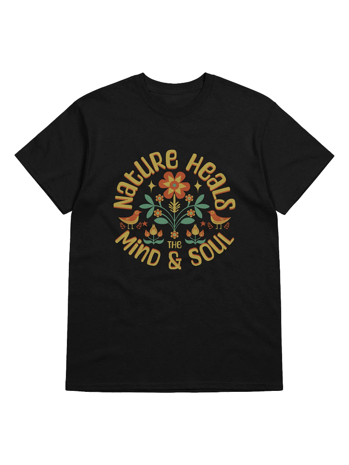 Nature Heals Mind & Soul Tee product image (1)