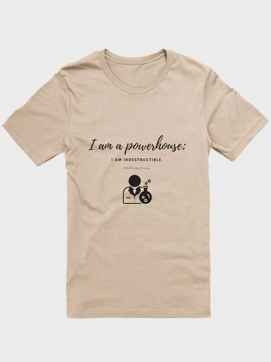 I am a powerhouse Dark Unisex Super soft T-Shirt product image (4)