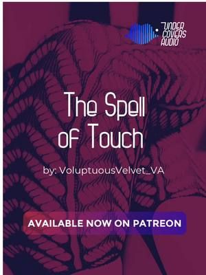 The Spell of Touch // Veluptous Velvet 