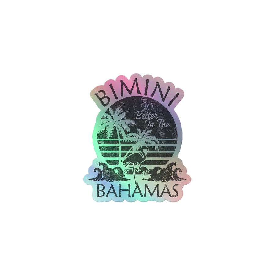 Bimini Bahamas Sticker Holographic : It's Better In The Bahamas product image (2)