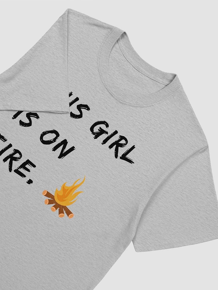 This Girl Is On Fire Women's T-Shirt V20 product image (4)