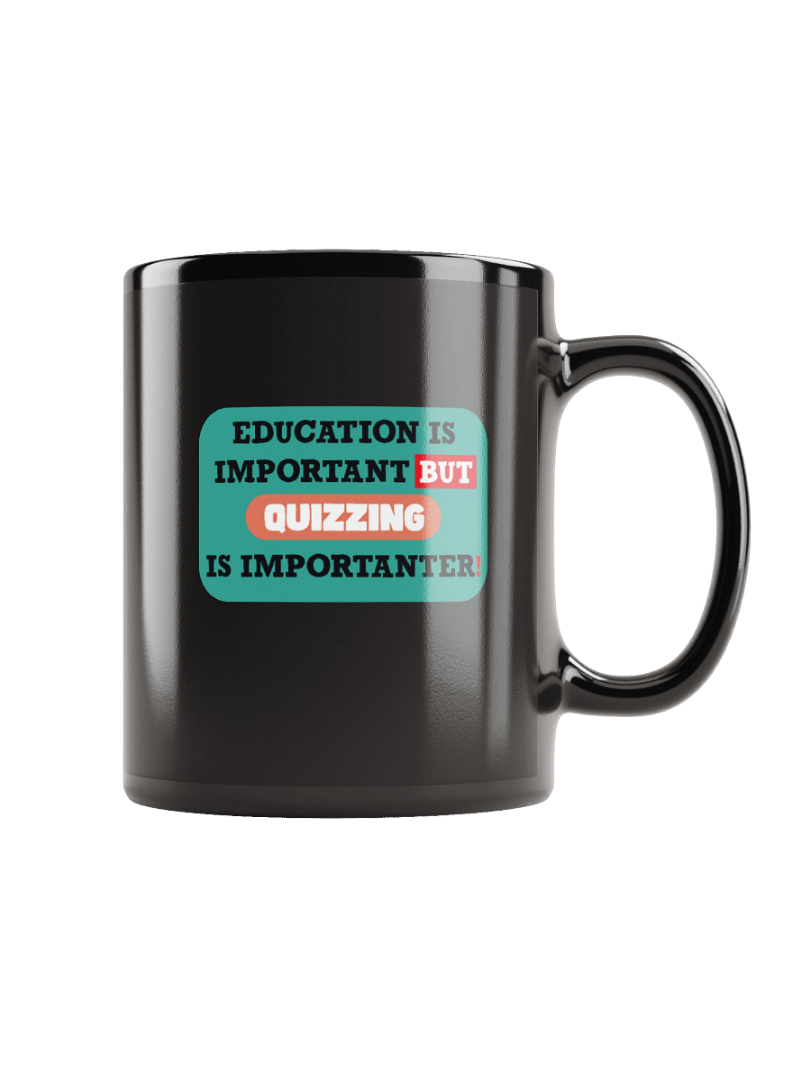 Mug black - "Quizzing is importanter" product image (2)